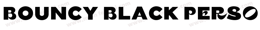 Bouncy Black PERSONA字体转换
